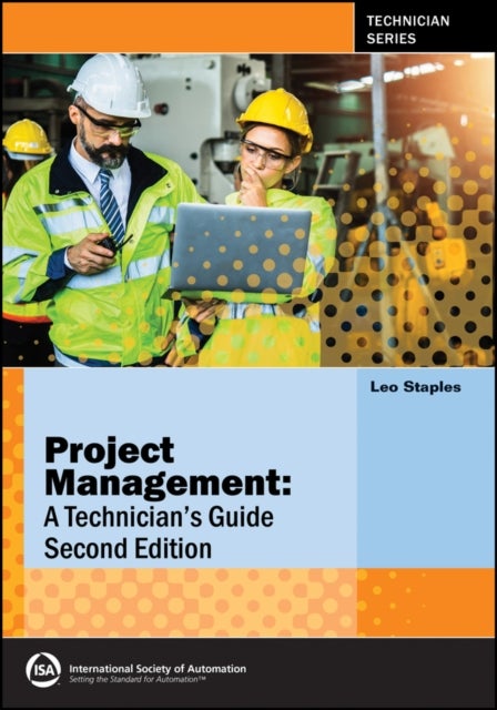 Project Management - A Technician's Guide