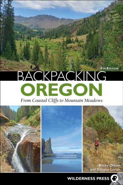 Backpacking Oregon - From Coastal Cliffs to Mountain Meadows