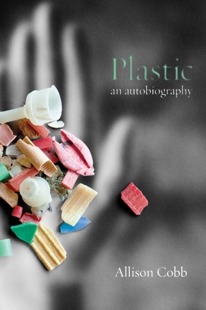Plastic - An Autobiography