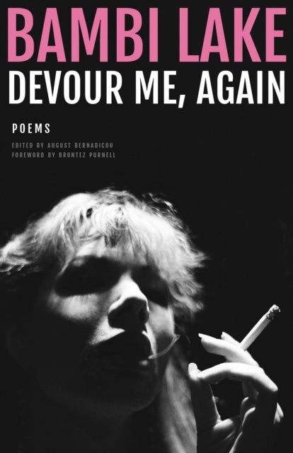 Devour Me, Again - The Poems of Bambi Lake