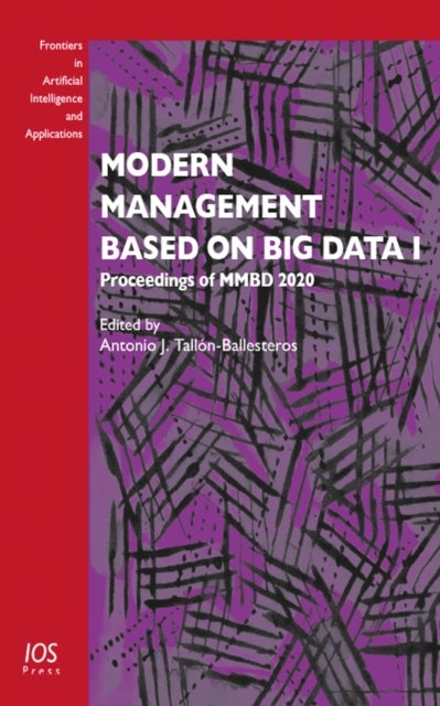 Modern Management based on Big Data I - Proceedings of MMBD 2020