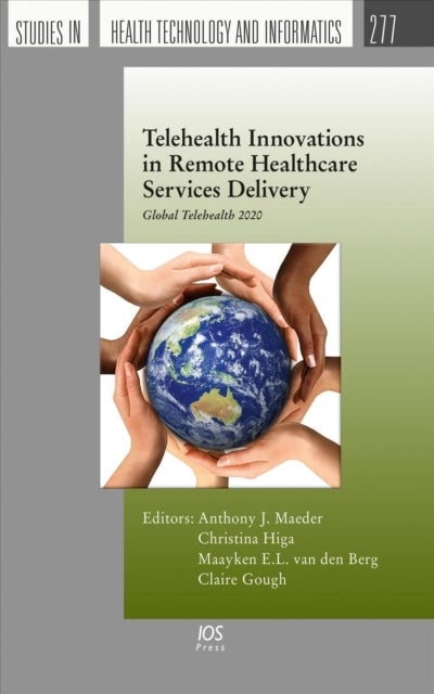 Telehealth Innovations in Remote Healthcare Services Delivery - Global Telehealth 2020