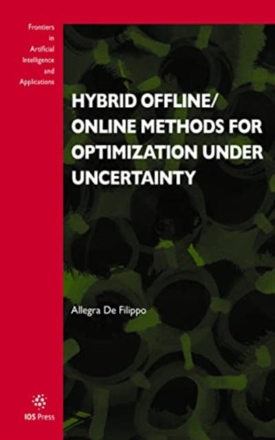 Hybrid Offline/Online Methods for Optimization Under Uncertainty