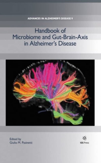 Handbook of Microbiome and Gut-Brain-Axis in Alzheimer’s Disease