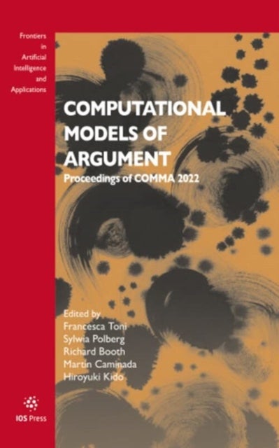 Computational Models of Argument - Proceedings of COMMA 2022