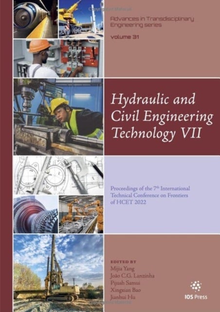 Hydraulic and Civil Engineering Technology VII - Proceedings of the 7th International Technical Conference on Frontiers of HCET 2022