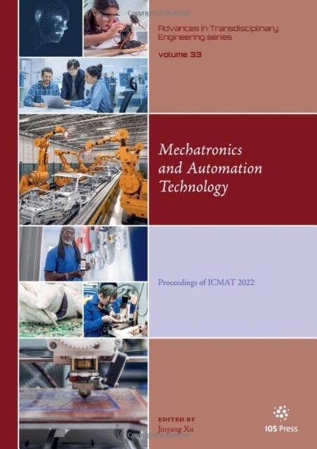 Mechatronics and Automation Technology - Proceedings of ICMAT 2022