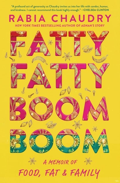 Fatty Fatty Boom Boom - A Memoir of Food, Fat, and Family