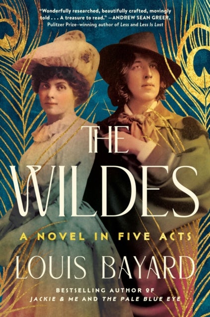 The Wildes - A Novel in Five Acts