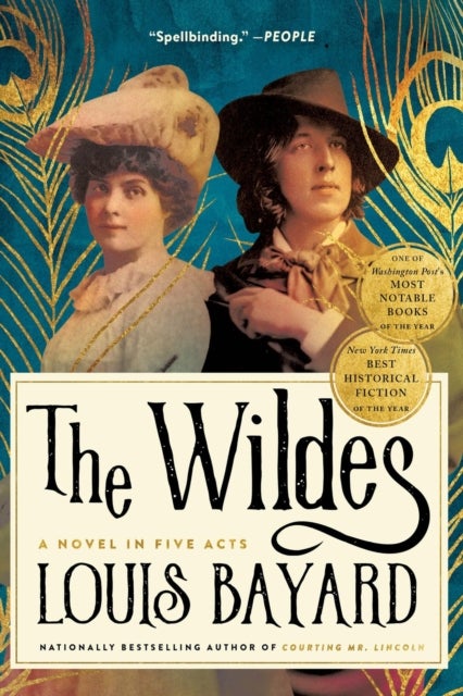 The Wildes - A Novel in Five Acts