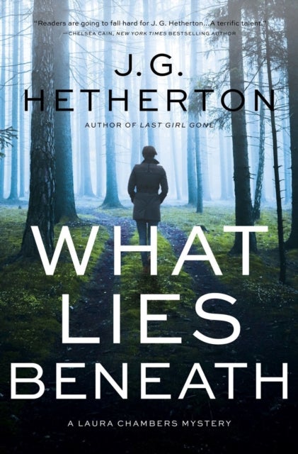 What Lies Beneath - A Laura Chambers Novel