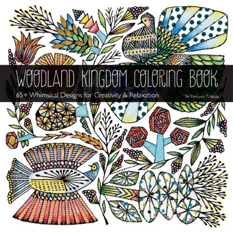 Woodland Kingdom Coloring Book - 65+ Whimsical Designs for Creativity & Relaxation