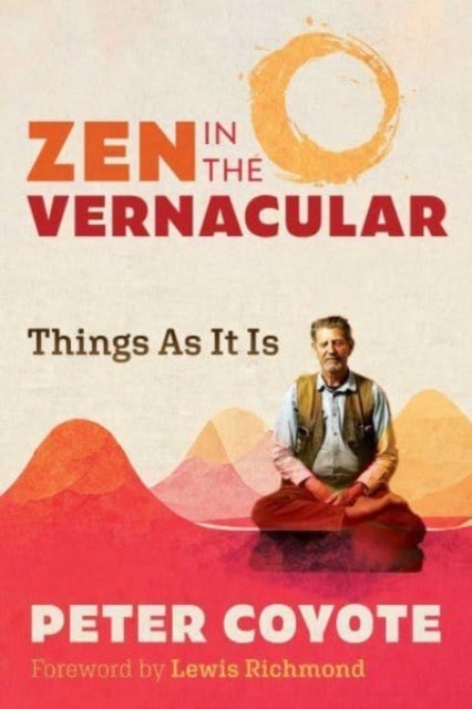 Zen in the Vernacular - Things As It Is