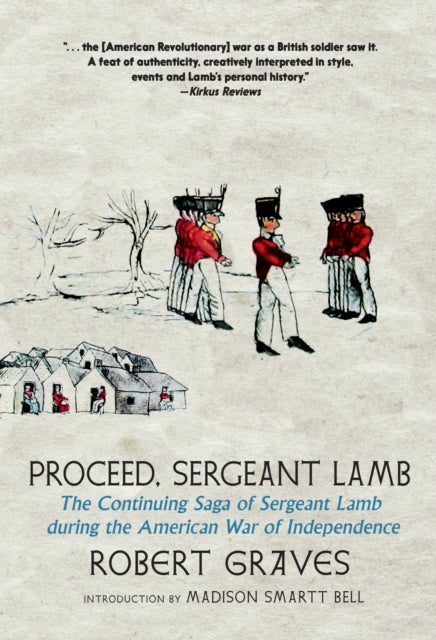 Proceed, Sergeant Lamb - The Continuing Saga of Sergeant Lamb During the American War of Independence