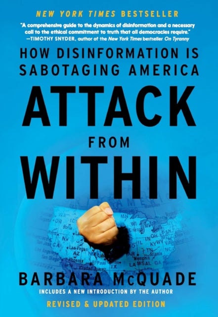 Attack from Within - How Disinformation is Sabotaging America