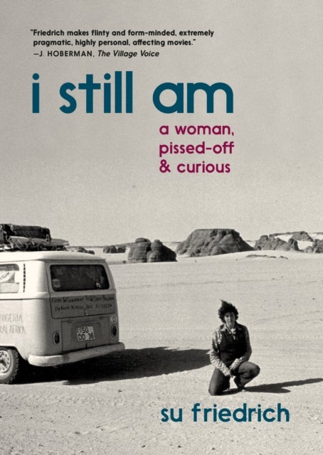 I Still Am A Woman, Pissed-Off & Curious