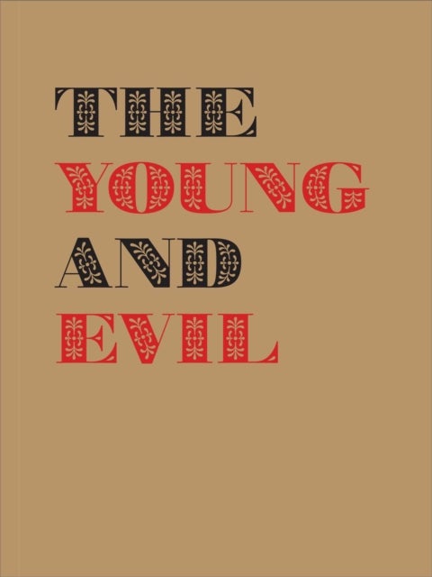 The Young and Evil - Queer Modernism in New York 1930–1955