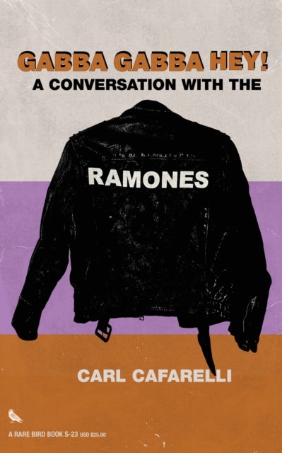 Gabba Gabba Hey - A Conversation With the Ramones