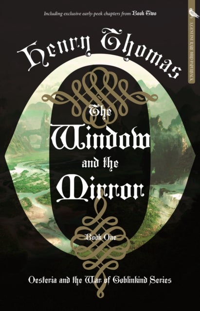 The Window and the Mirror - Book One: Oesteria and the War of Goblinkind