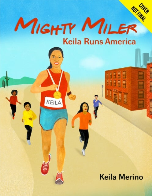 Mighty Miler - Keila Runs America
