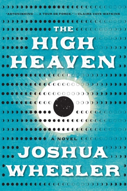 The High Heaven - A Novel