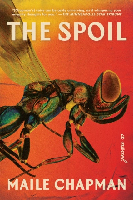 The Spoil - A Novel