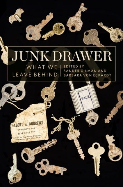 Junk Drawer - What We Leave Behind
