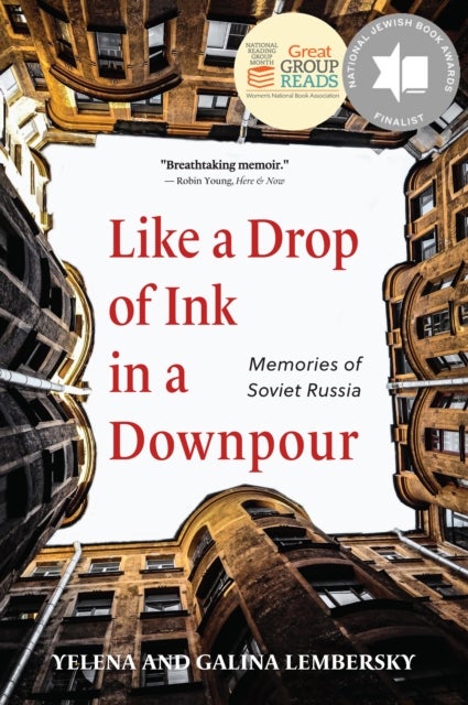 Like a Drop of Ink in a Downpour - Memories of Soviet Russia