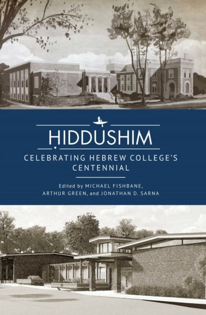 iddushim - Celebrating Hebrew College's Centennial