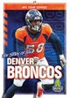 The Story of the Denver Broncos