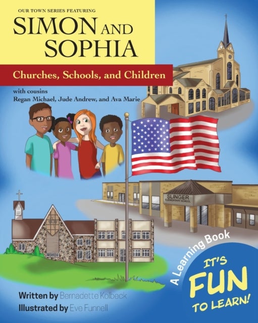 Our Town Series Featuring Simon and Sophia - Churches, Schools, and Children