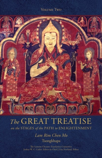 The Great Treatise on the Stages of the Path to Enlightenment (Volume 2)