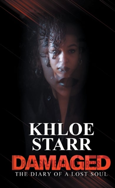 Damaged - The Diary of a Lost Soul