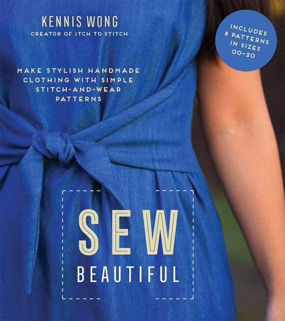 Sew Beautiful - Make Stylish Handmade Clothing with Simple Stitch-and-Wear Patterns