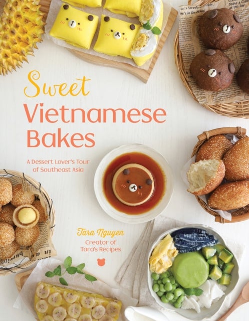 Sweet Vietnamese Bakes - A Dessert Lover's Tour of Southeast Asia
