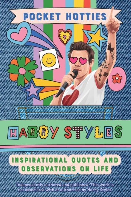 Pocket Hotties: Harry Styles - Inspirational Quotes and Observations on Life