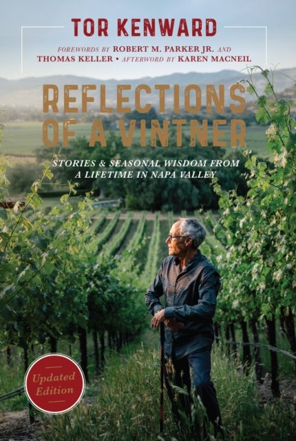 Reflections of a Vintner - Stories and Seasonal Wisdom from a Lifetime in Napa Valley