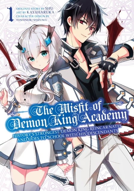 The Misfit of Demon King Academy 1 - History's Strongest Demon King Reincarnates and Goes to School with His Descendants