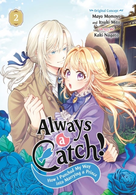 Always a Catch! 02 - How I Punched My Way into Marrying a Prince