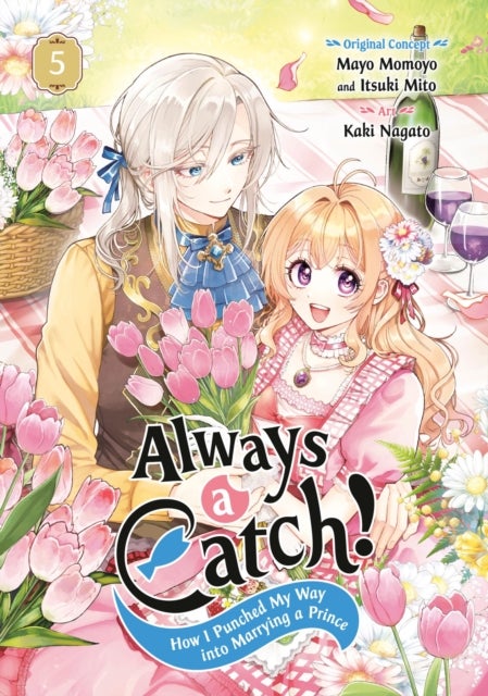 Always a Catch! 05 - How I Punched My Way into Marrying a Prince