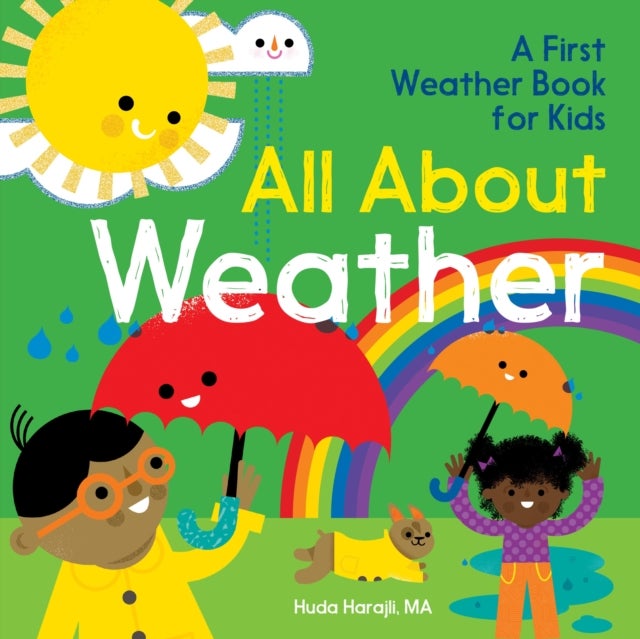 All About Weather - A First Weather Book for Kids