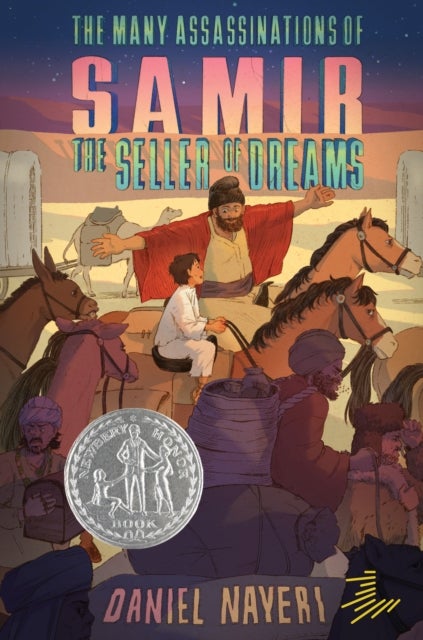 The Many Assassinations of Samir, the Seller of Dreams - Newbery Honor Award Winner