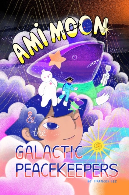 Ami Moon and the Galactic Peacekeepers - Book One