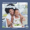 Taking Care of Myself: Eating Right
