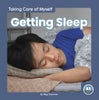 Taking Care of Myself: Getting Sleep