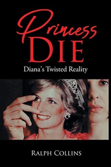 Princess Die - Diana's Twisted Reality