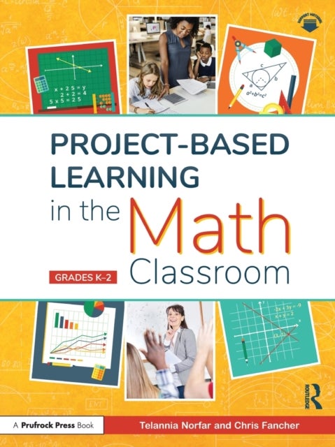 Project-Based Learning in the Math Classroom - Grades K-2