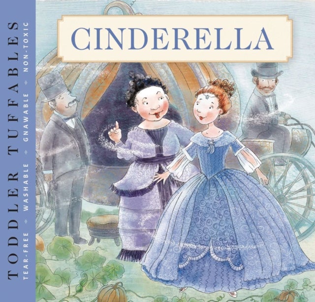 Toddler Tuffables: Cinderella - A Toddler Tuffables Edition (Book 4)