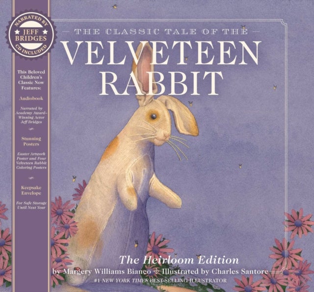 The Velveteen Rabbit Heirloom Edition - The Classic Edition Hardcover with Audio CD Narrated by an Academy Award Winning actor