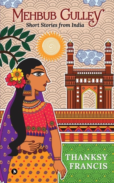 Mehbub Gulley - Short Stories from India